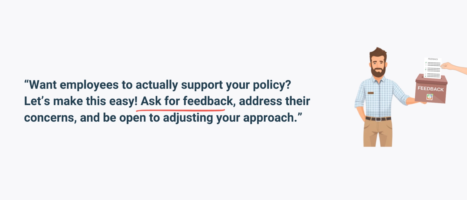 WorkTime: Build support through feedback and transparency.