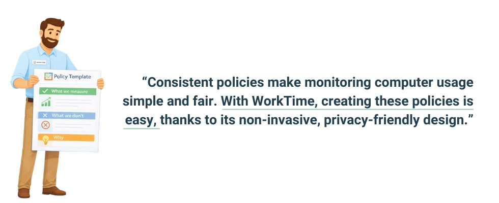 WorkTime: Non-invasive monitoring software with a privacy-friendly design.